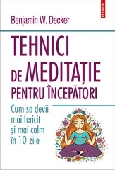 Tehnici de meditatie pentru incepatori